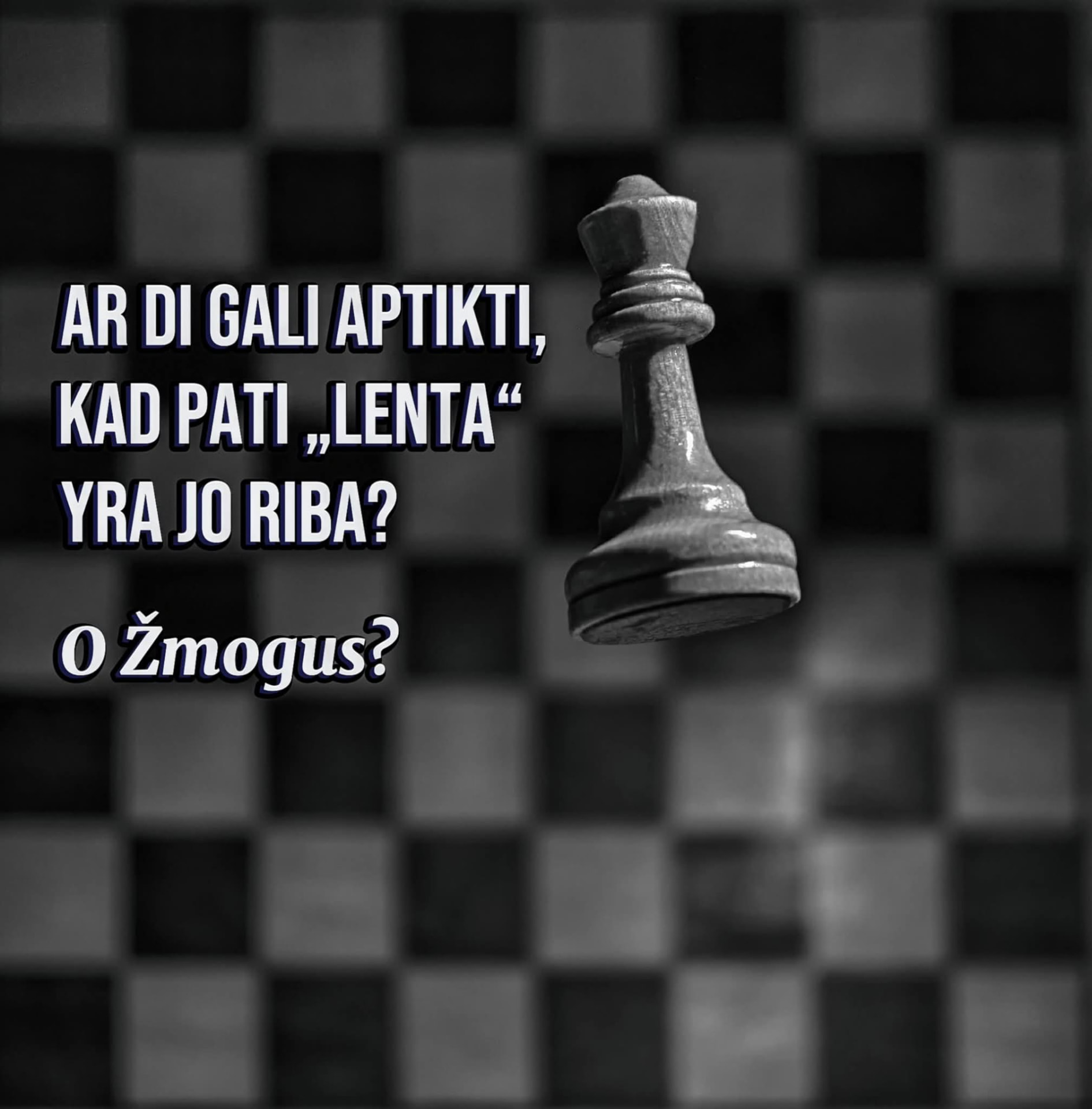 Šachmatų figūra virš lentos su užrašu „Ar DI gali aptikti, kad pati „lenta“ yra jo riba? O žmogus?“